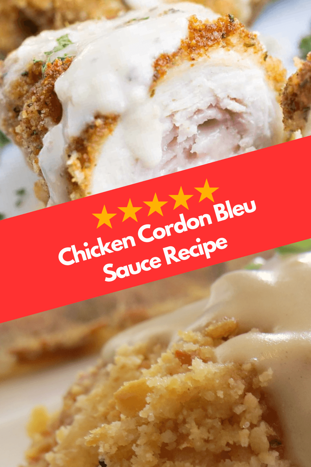 Chicken Cordon Bleu Sauce Recipe