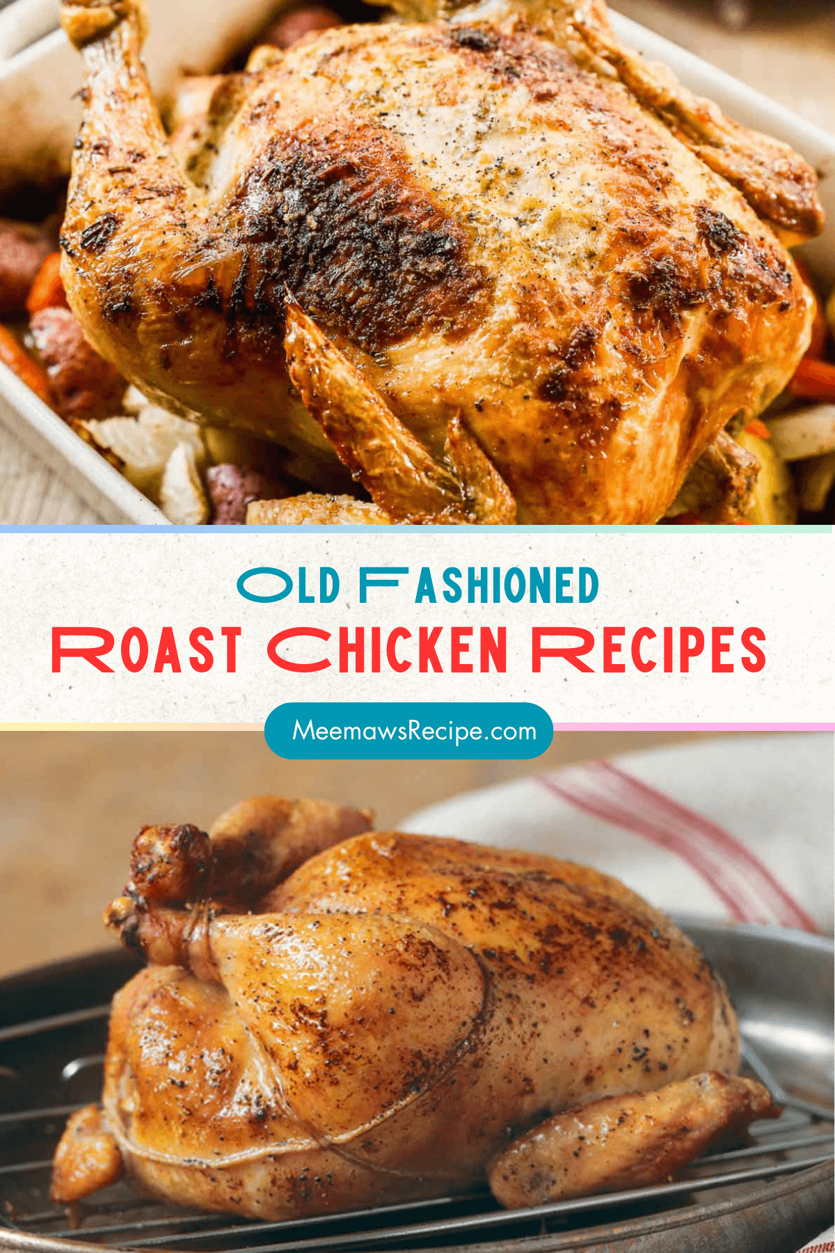 Old Fashioned Roast Chicken Recipe