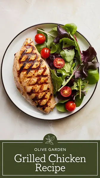 Olive Garden Grilled Chicken Recipe