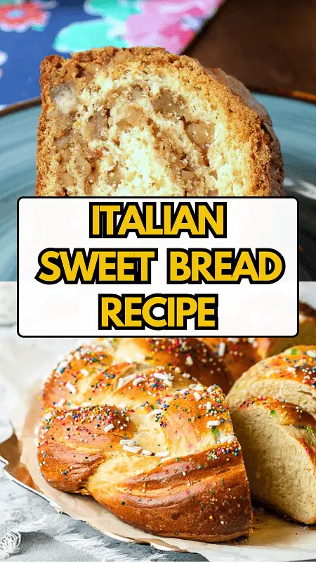 Italian Sweet Bread Recipe