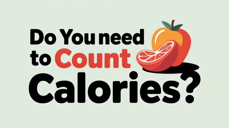 Do you need to count calories