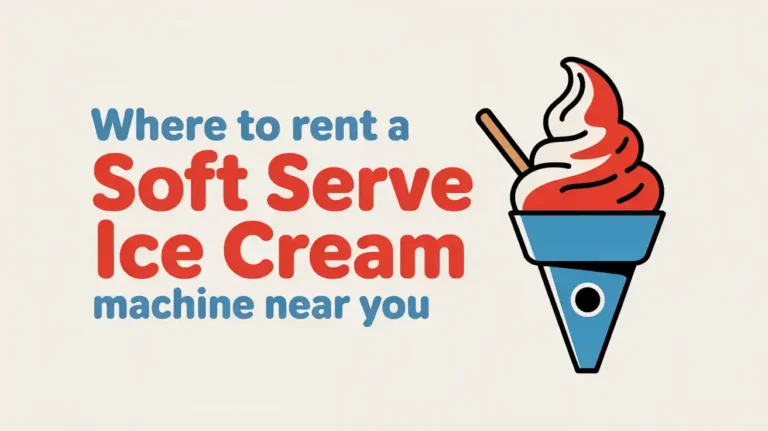 Where to Rent a Soft Serve Ice Cream Machine Near You